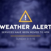 Services for 3.1.15 Moved to 4pm